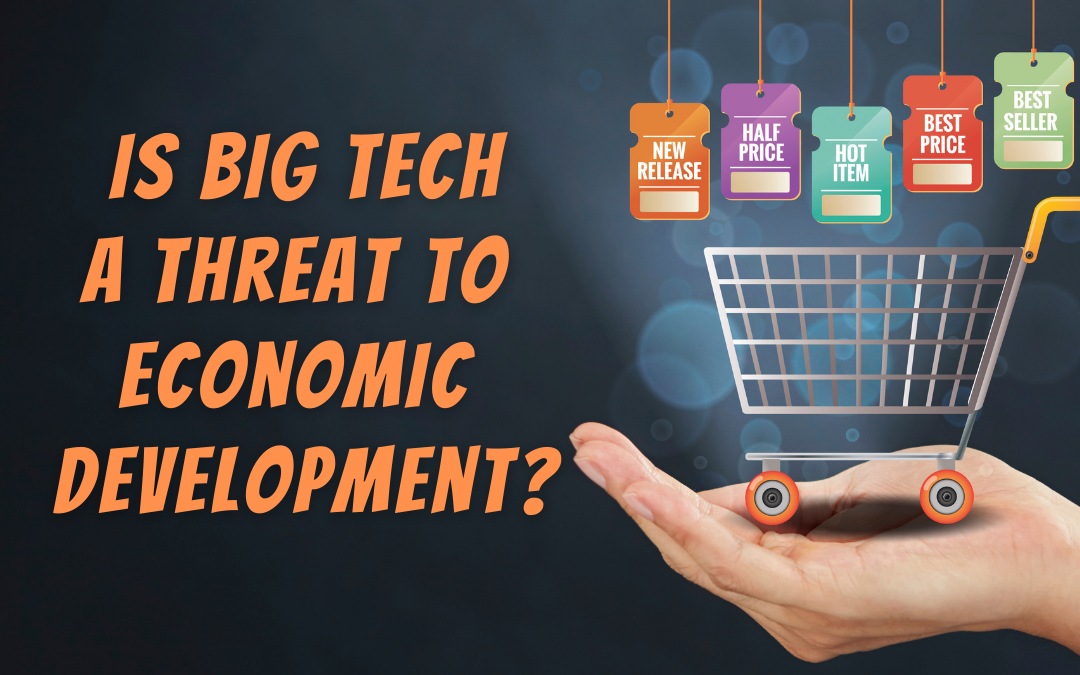 Big Tech Economic Development